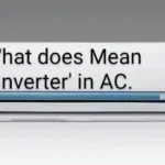 What does mean 'Inverter' in AC