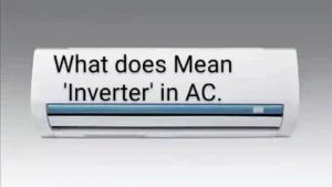What does mean 'Inverter' in AC